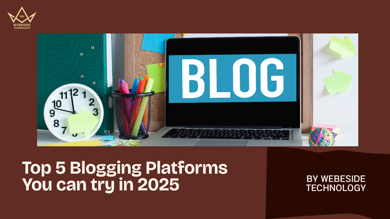 5 Blogging Platforms You Can Try in 2025